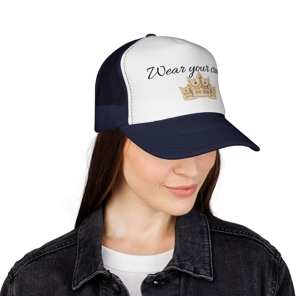 Wear Your Crown Trucker Cap