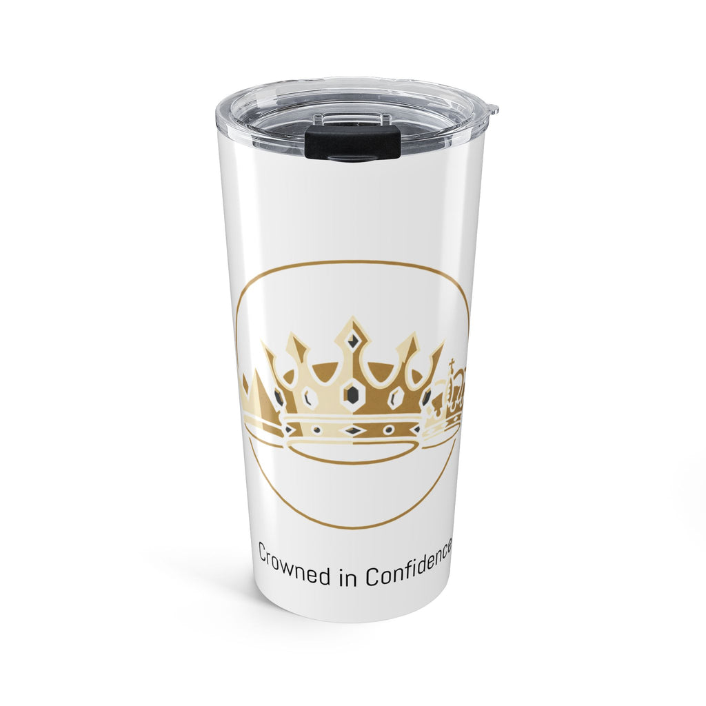 20oz Crowned in Confidence Tumbler- Gold Crown Insulated Travel Mug with lid.